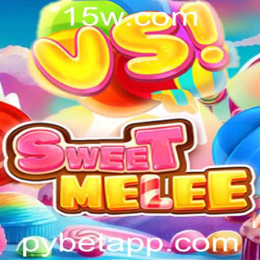 Descubra SweetMelee: O Jogo Revolucionário com Pybet